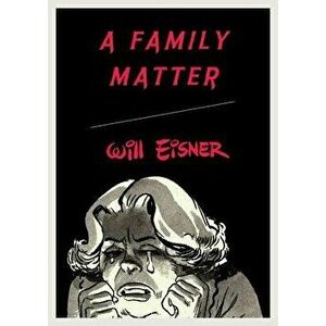 Family Matter, Paperback - Will Eisner imagine