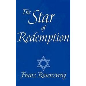 Star of Redemption, Paperback - Franz Rosenzweig imagine