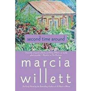 Second Time Around, Paperback - Marcia Willett imagine