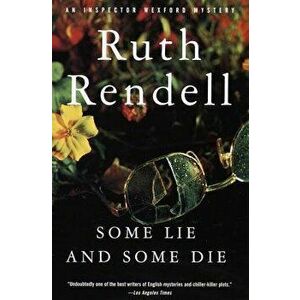 Some Lie and Some Die, Paperback - Ruth Rendell imagine