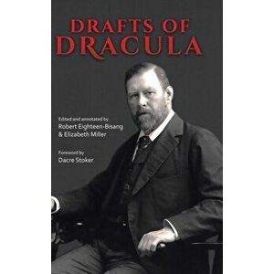 Drafts of Dracula, Hardcover - Robert Eighteen-Bisang imagine