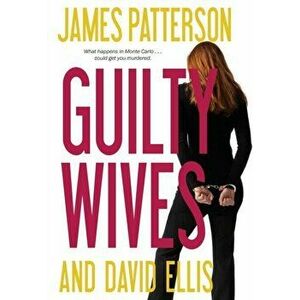 Guilty Wives, Hardcover - James Patterson imagine