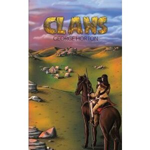 Clans, Paperback - George Horton imagine