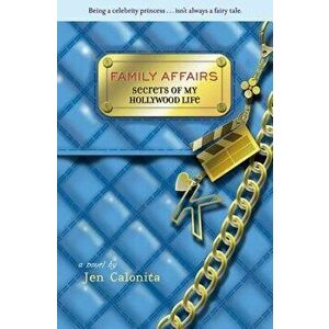 Family Affairs, Paperback - Jen Calonita imagine