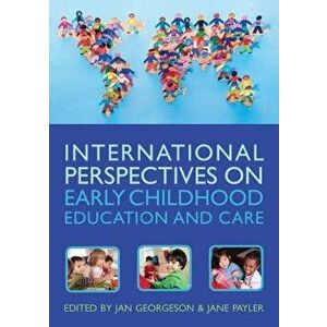 International Perspectives on Early Childhood Education and Care, Paperback - Jan Georgeson imagine