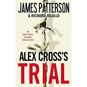Alex Cross's Trial, Hardcover - James Patterson imagine
