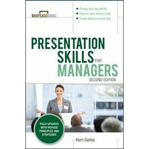 Presentation Skills for Managers, Paperback - Kerri Garbis imagine