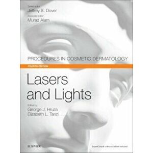 Lasers and Lights: Procedures in Cosmetic Dermatology Series, Hardcover - George J. Hruza imagine