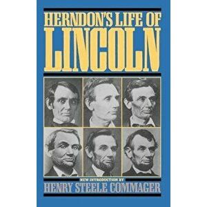 Herndon's Life of Lincoln, Paperback - William H. Herndon imagine