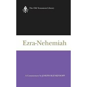Ezra-Nehemiah (Otl), Hardcover - Joseph Blenkinsopp imagine