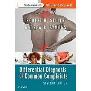 Differential Diagnosis of Common Complaints, Paperback - Andrew B. Symons imagine