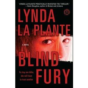 Blind Fury, Paperback - Lynda La Plante imagine