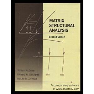 Matrix Structural Analysis: Second Edition, Paperback - Richard H. Gallagher imagine