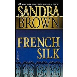 French Silk, Hardcover - Sandra Brown imagine