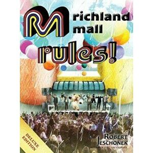 Richland Mall Rules, Hardcover - Robert Jeschonek imagine