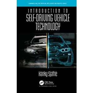 Introduction to Self-Driving Vehicle Technology, Paperback - Hanky Sjafrie imagine