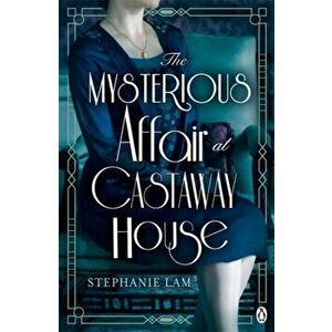 The Mysterious Affair at Castaway House, Paperback - Stephanie Lam imagine