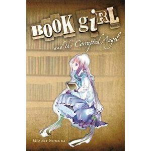 Book Girl and the Corrupted Angel (Light Novel), Paperback - Mizuki Nomura imagine