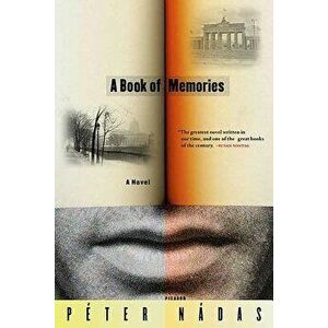 A Book of Memories, Paperback - Peter Nadas imagine