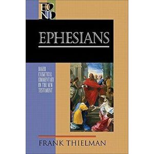 Ephesians, Hardcover - Frank Thielman imagine