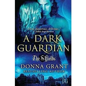A Dark Guardian, Paperback - Donna Grant imagine