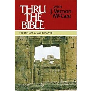 Thru the Bible Vol. 5: 1 Corinthians Through Revelation, Hardcover - J. Vernon McGee imagine