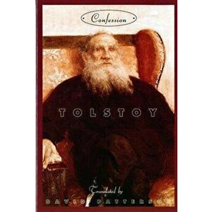 Confession (Revised), Paperback - Leo Tolstoy imagine