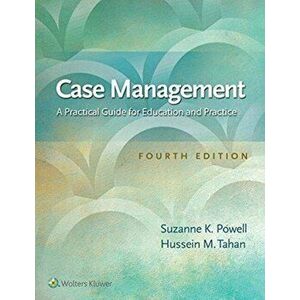 Case Management: A Practical Guide for Education and Practice, Paperback - Suzanne K. Powell imagine