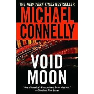 Void Moon, Paperback - Michael Connelly imagine