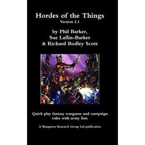 Hordes of the Things version 2.1, Hardcover - Phil Barker imagine