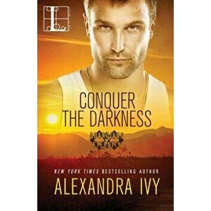 Conquer the Darkness, Paperback - Alexandra Ivy imagine
