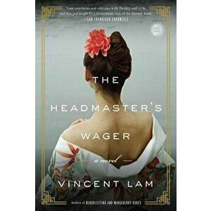 The Headmaster's Wager, Paperback - Vincent Lam imagine