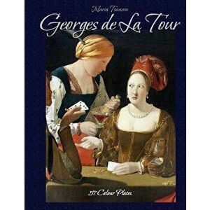 Georges de La Tour: 57 Colour Plates, Paperback - Blago Kirov imagine