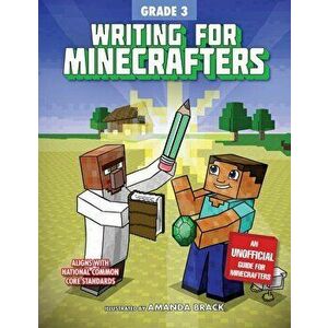 Writing for Minecrafters: Grade 3, Paperback - Sky Pony Press imagine