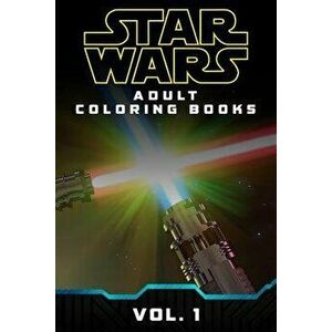 Adult Coloring Book: Star Wars: (Booklet), Paperback - Deviant Coloring Books imagine