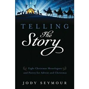 Telling the Story, Paperback - Jody Seymour imagine