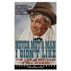 Never Met Man Didn't Lik, Paperback - W. Rogers imagine