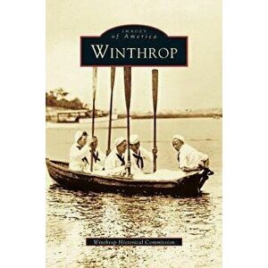 Winthrop, Hardcover - Winthrop Historic Commission imagine