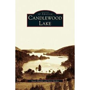 Candlewood Lake, Hardcover - Susan Murphy imagine