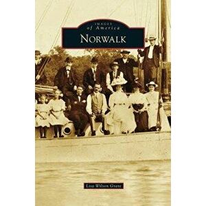 Norwalk, Hardcover - Lisa Wilson Grant imagine