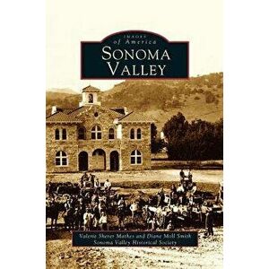 Sonoma Valley, Hardcover - Valerie Mathes imagine