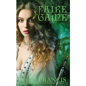 Faire Game, Paperback - Lori Francis imagine