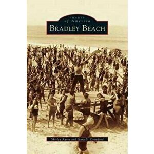 Bradley Beach, Hardcover - Shirley Ayres imagine