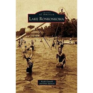 Lake Ronkonkoma, Hardcover - Keith Oswald imagine