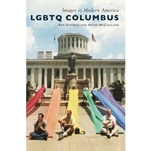 LGBTQ Columbus, Hardcover - Ken Schneck imagine