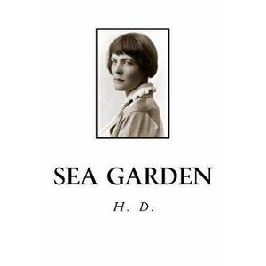 Sea Garden, Paperback imagine