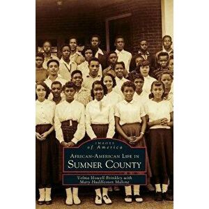 African-American Life in Sumner County, Hardcover - Velma Howell Brinkley imagine