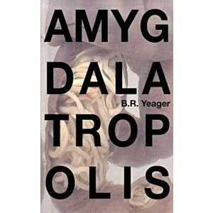 Amygdalatropolis, Paperback - Edia Connole imagine