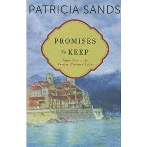 Promises to Keep, Paperback - Patricia Sands imagine