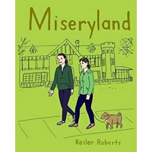 Miseryland, Paperback - Keiler Roberts imagine